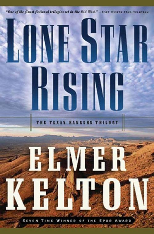 Cover of the book Lone Star Rising by Elmer Kelton, Tom Doherty Associates