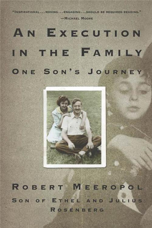 Cover of the book An Execution in the Family by Robert Meeropol, St. Martin's Press