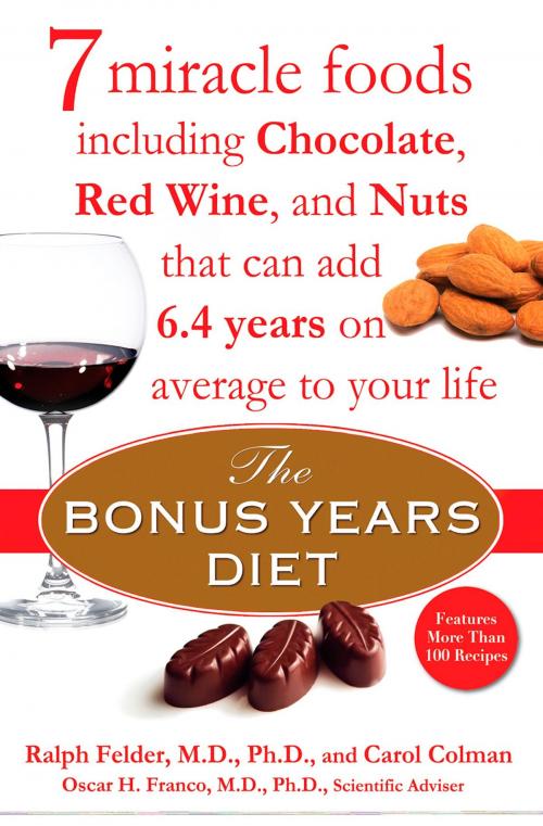 Cover of the book The Bonus Years Diet by Ralph Felder, Carol Colman, Oscar H. Franco, Penguin Publishing Group