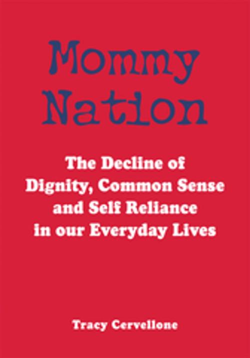 Cover of the book Mommy Nation by Tracy Cervellone, Xlibris US