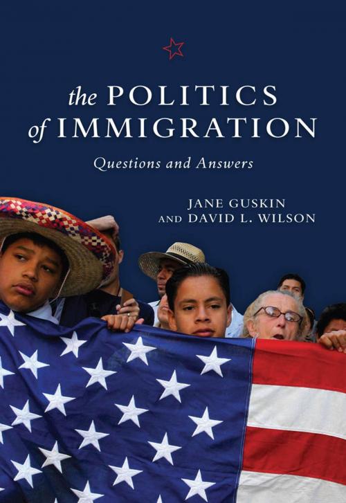 Cover of the book The Politics of Immigration by Jane Guskin, David L. Wilson, Monthly Review Press