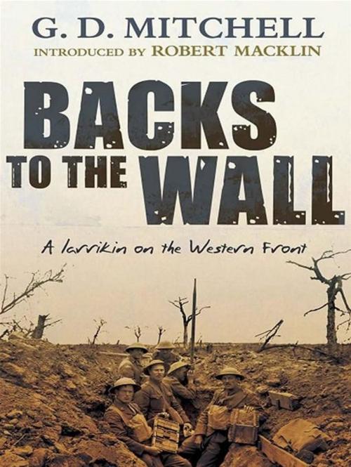 Cover of the book Backs to the Wall by GD Mitchell, Robert Macklin, Allen & Unwin