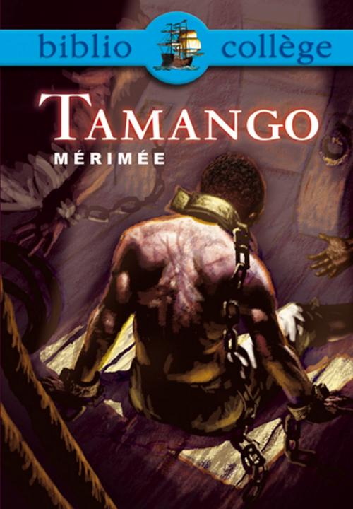 Cover of the book Bibliocollège - Tamango, Mérimée by Prosper Mérimée, Stéphane Guinoiseau, Hachette Éducation