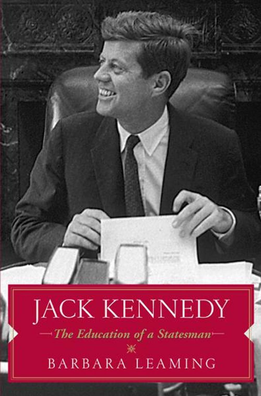 Big bigCover of Jack Kennedy: The Education of a Statesman