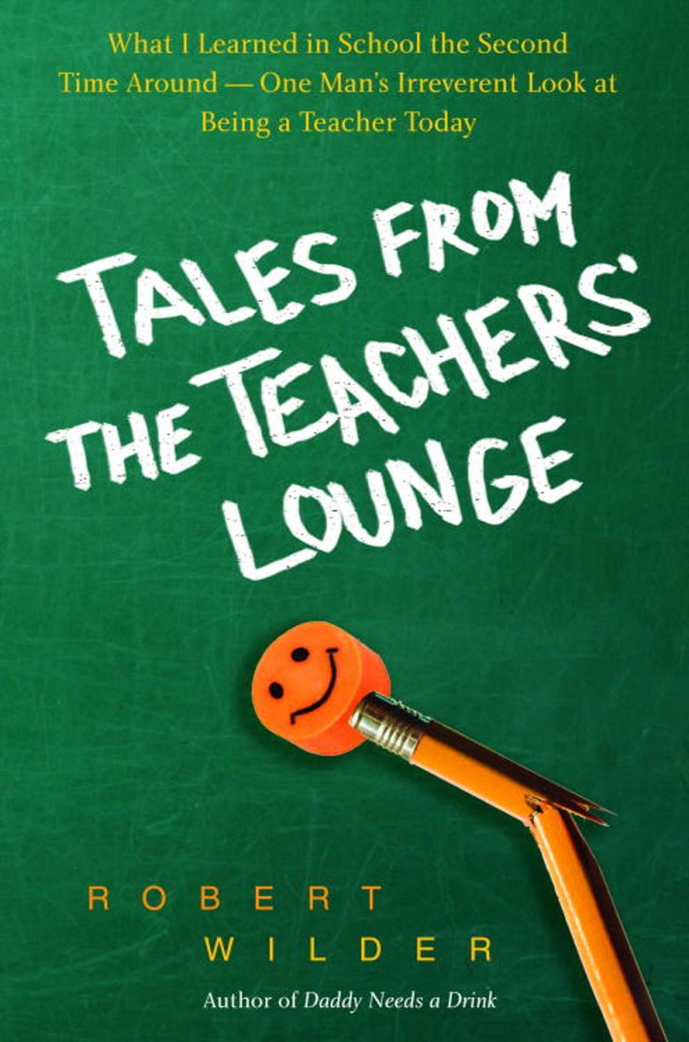 Big bigCover of Tales from the Teachers' Lounge