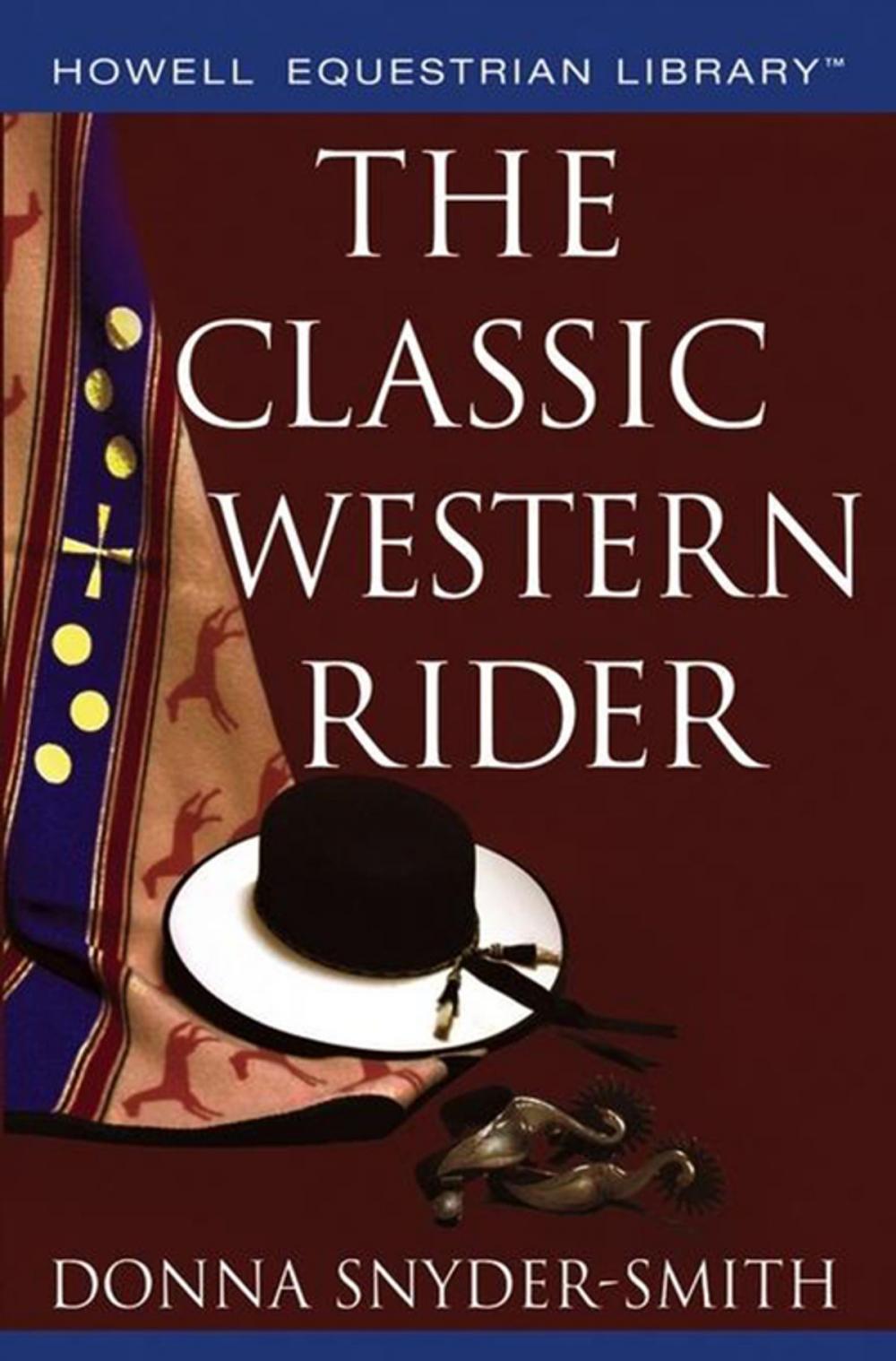 Big bigCover of The Classic Western Rider