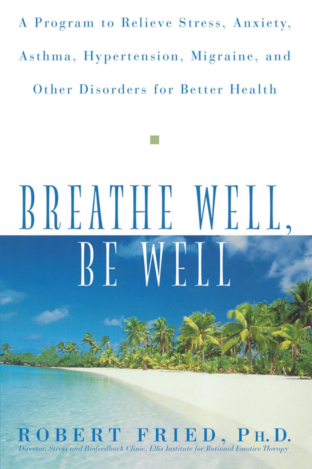 Big bigCover of Breathe Well, Be Well