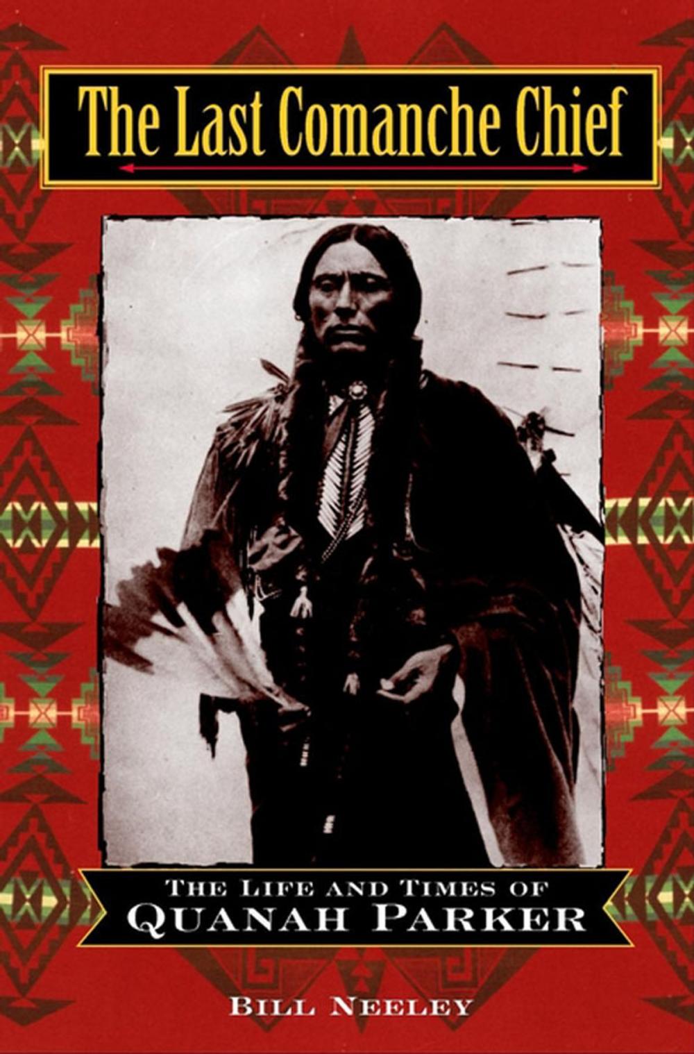 Big bigCover of The Last Comanche Chief