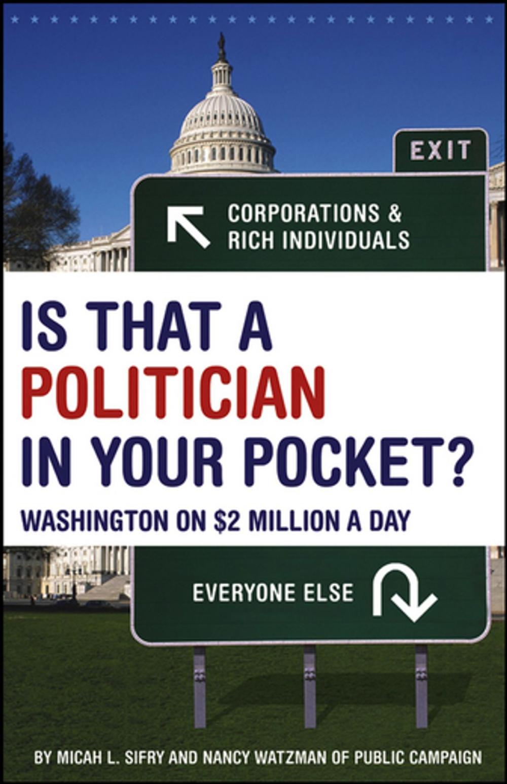 Big bigCover of Is That a Politician in Your Pocket