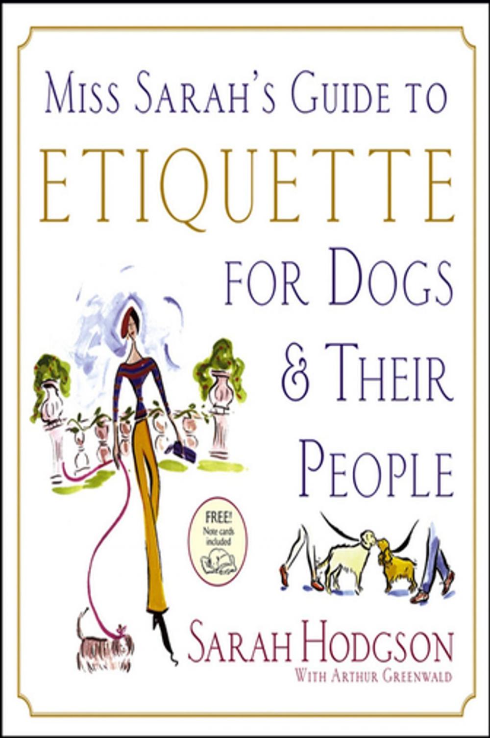 Big bigCover of Miss Sarah's Guide to Etiquette for Dogs & Their People