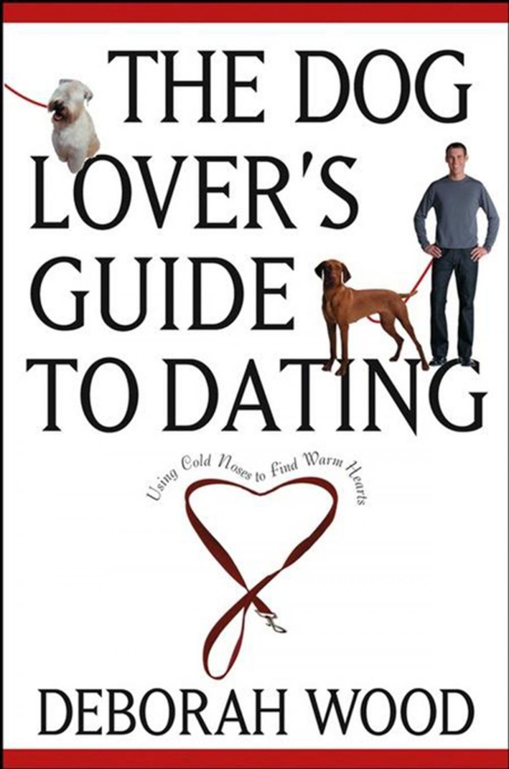 Big bigCover of The Dog Lover's Guide to Dating