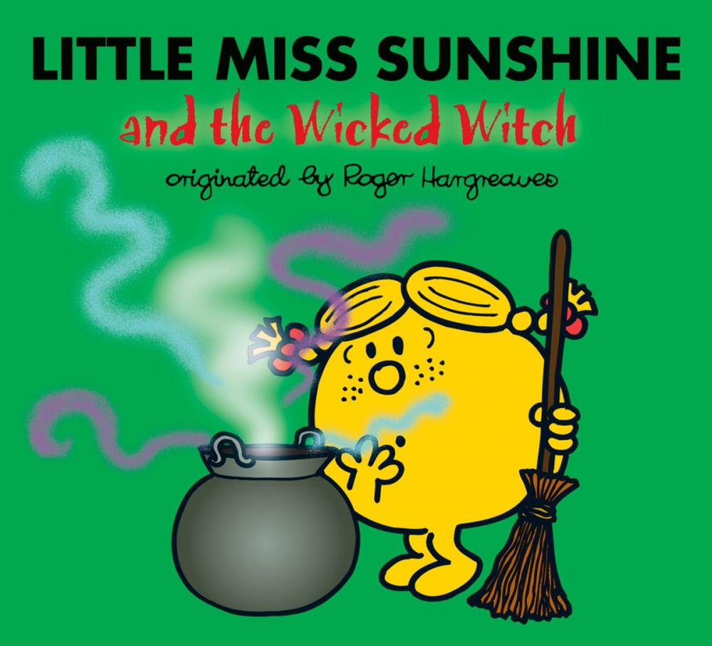 Big bigCover of Little Miss Sunshine and the Wicked Witch