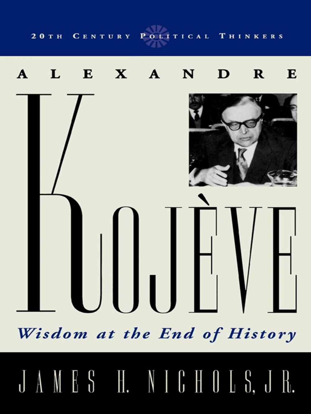 Big bigCover of Alexandre Kojeve