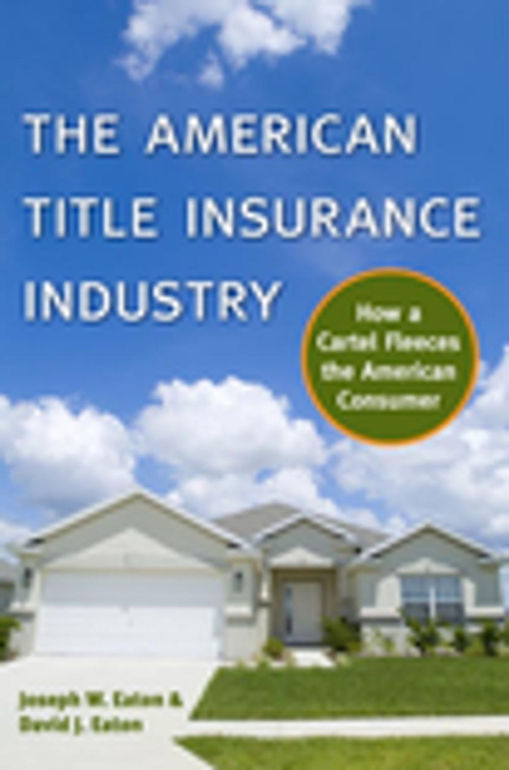 Big bigCover of The American Title Insurance Industry