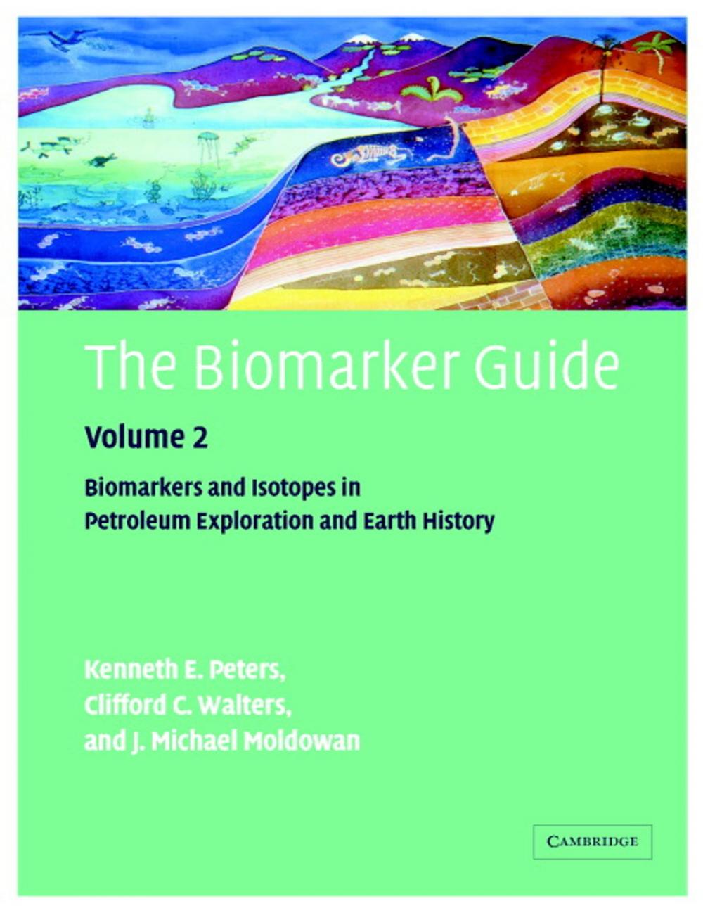 Big bigCover of The Biomarker Guide: Volume 2, Biomarkers and Isotopes in Petroleum Systems and Earth History