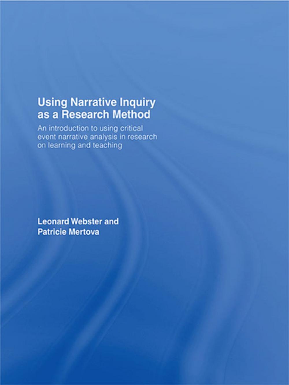 Big bigCover of Using Narrative Inquiry as a Research Method