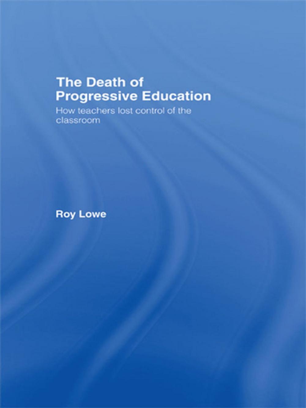 Big bigCover of The Death of Progressive Education