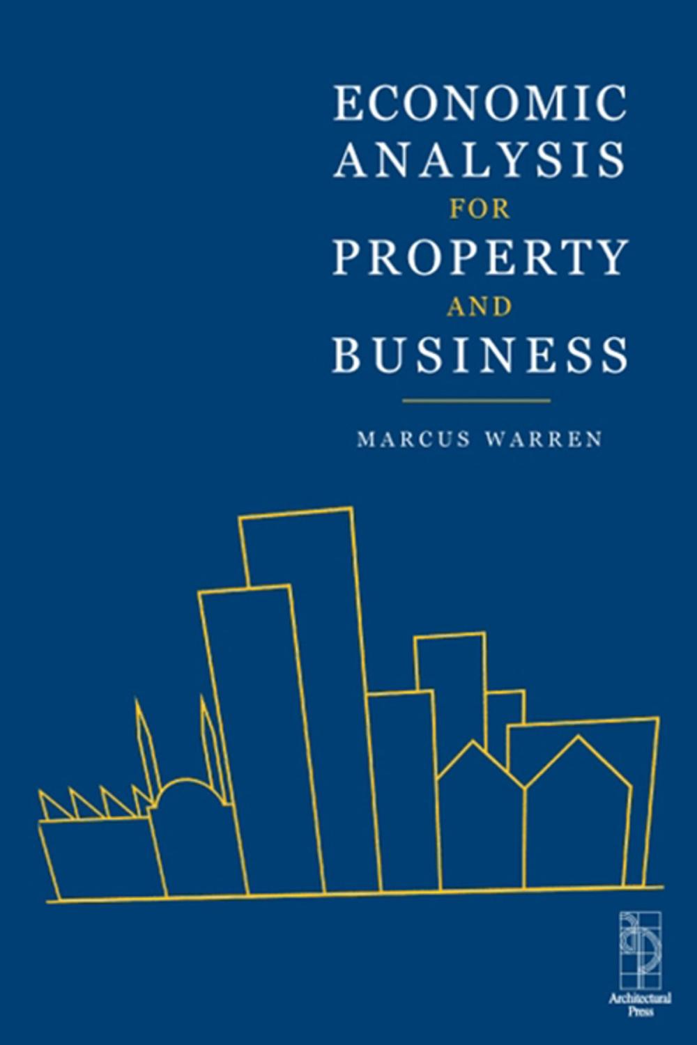 Big bigCover of Economic Analysis for Property and Business