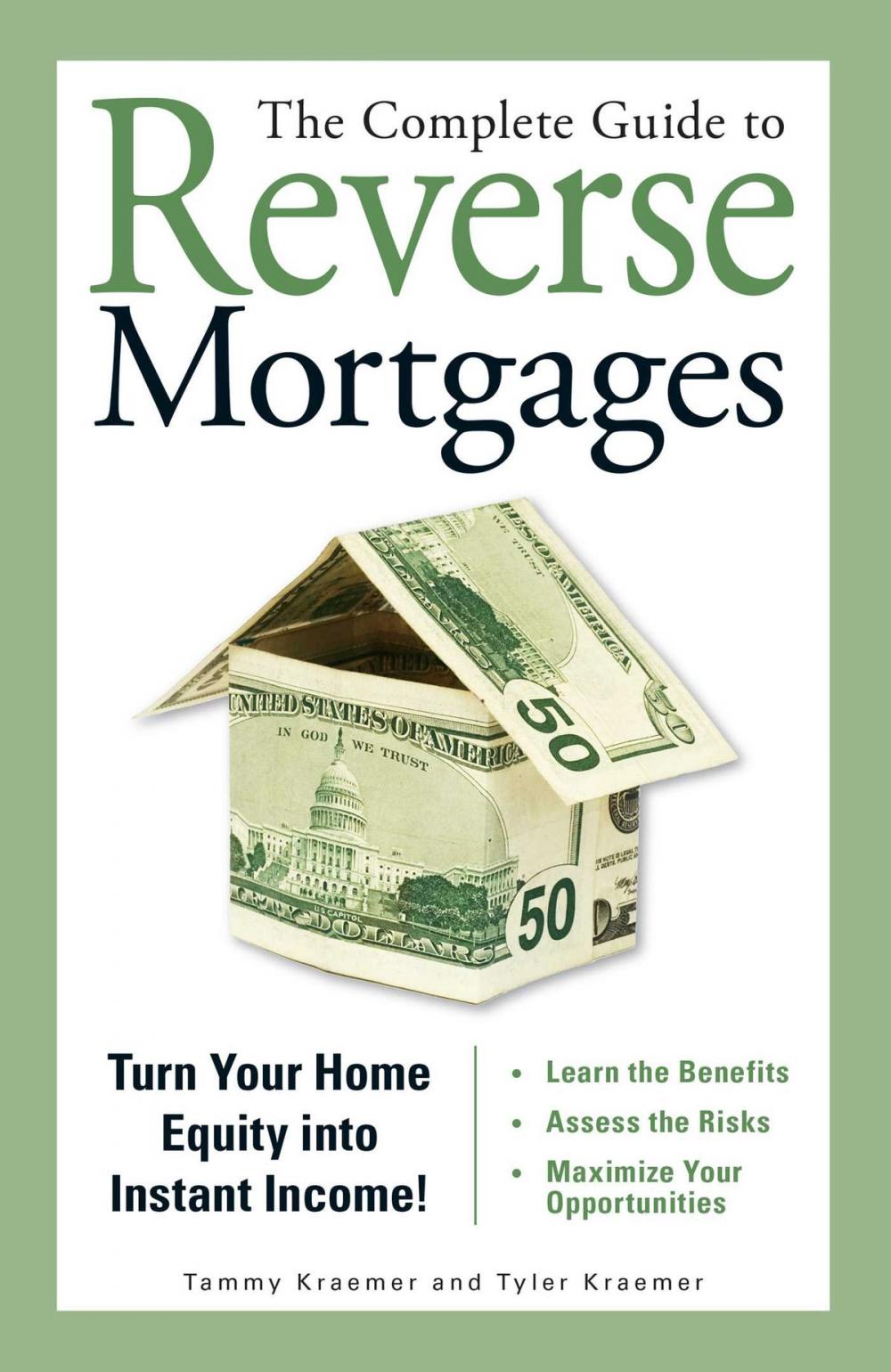 Big bigCover of The Complete Guide to Reverse Mortgages