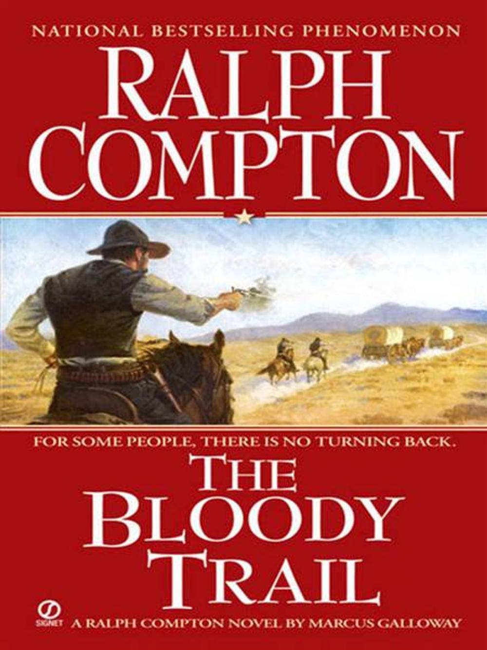 Big bigCover of Ralph Compton the Bloody Trail