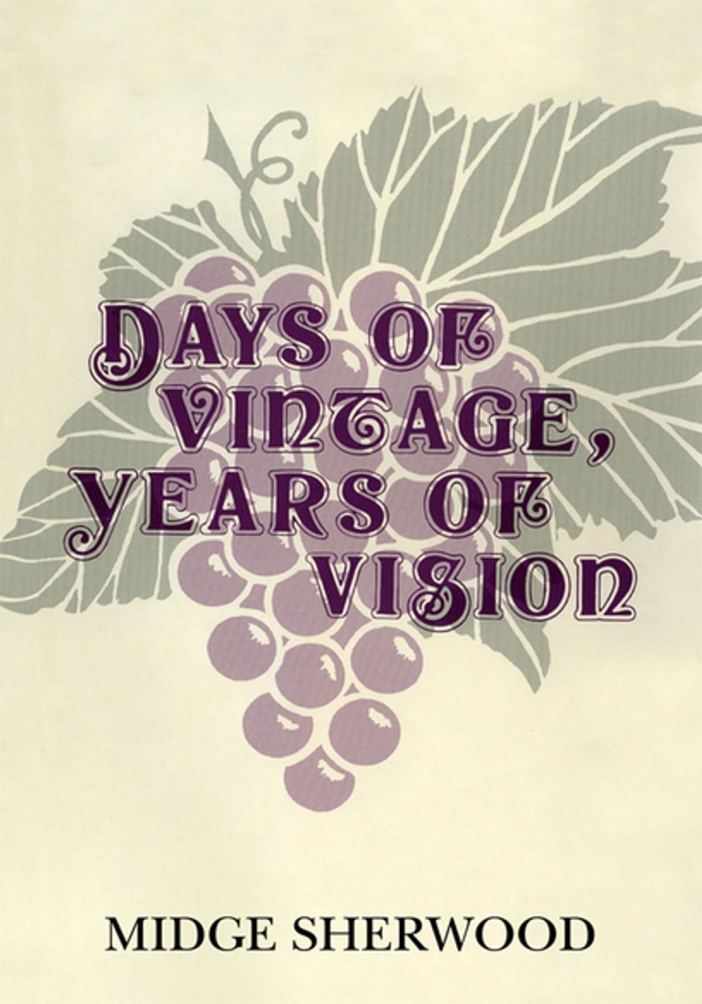 Big bigCover of Days of Vintage, Years of Vision