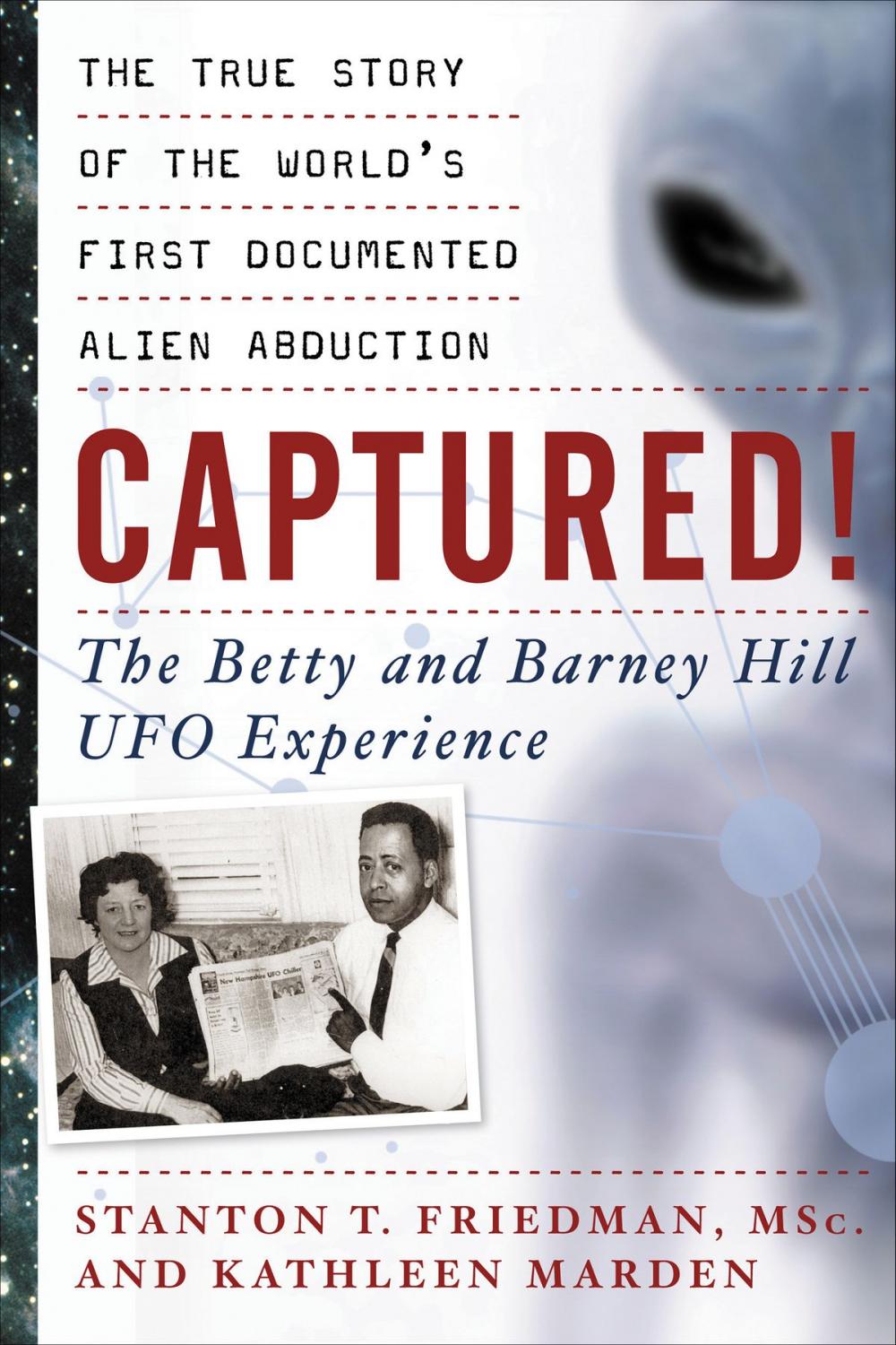 Big bigCover of Captured!: The Betty and Barney Hill UFO Experience