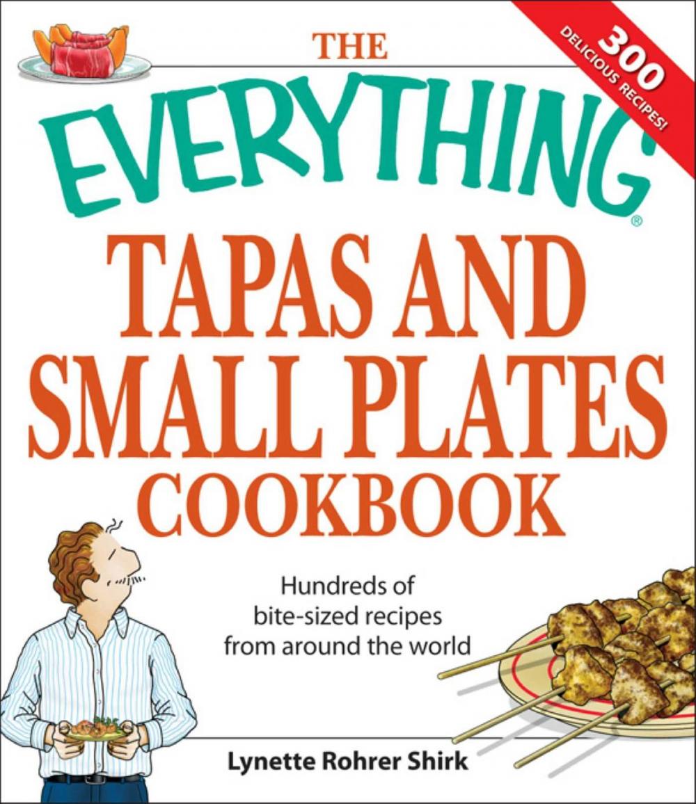 Big bigCover of The Everything Tapas and Small Plates Cookbook