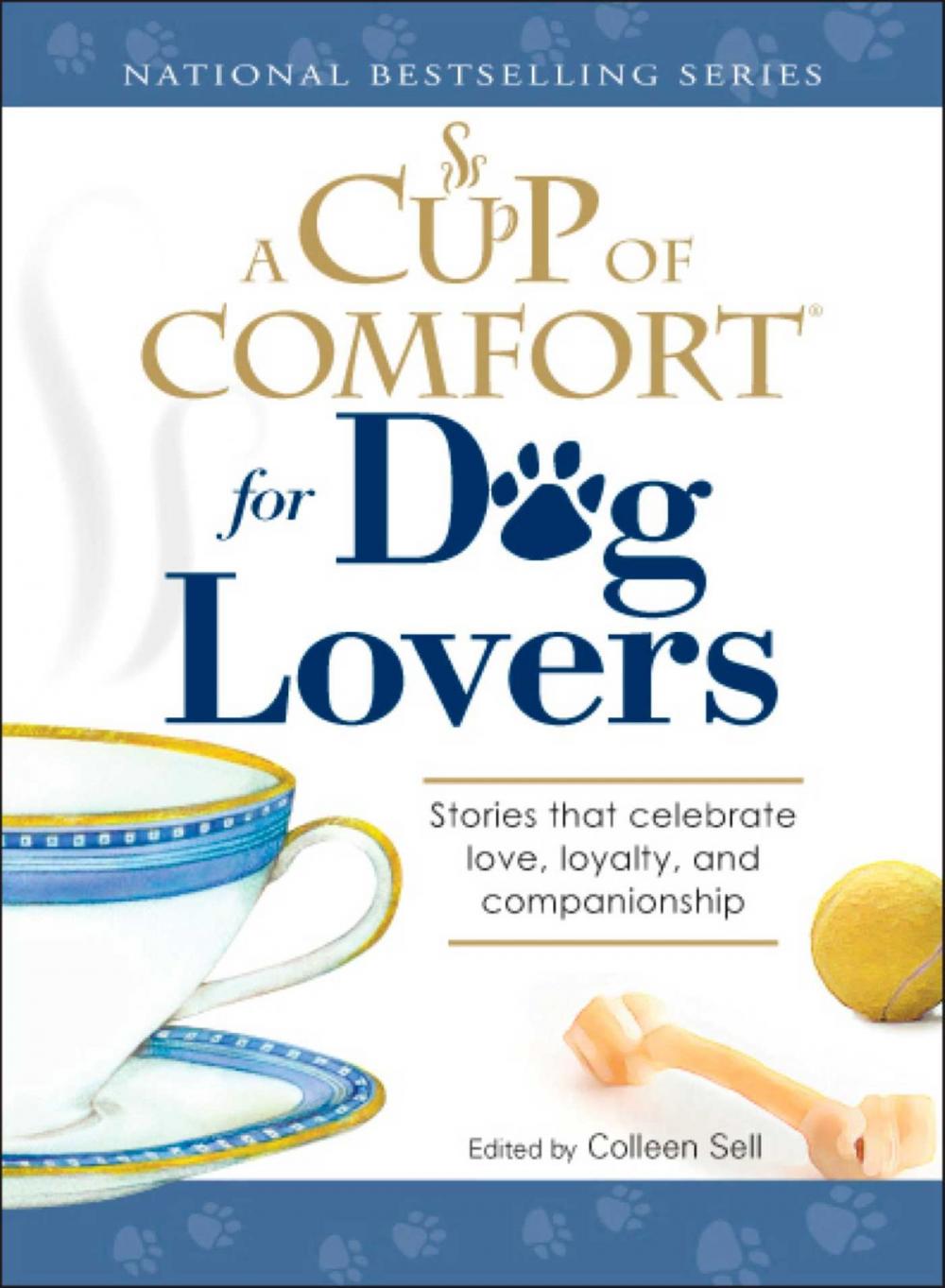 Big bigCover of A Cup of Comfort for Dog Lovers