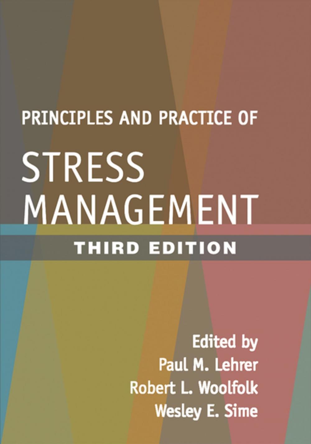 Big bigCover of Principles and Practice of Stress Management, Third Edition