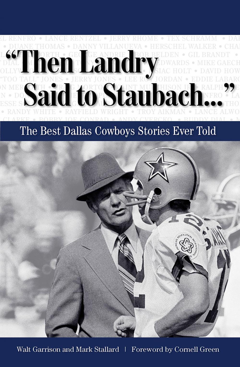 Big bigCover of "Then Landry Said to Staubach. . ."