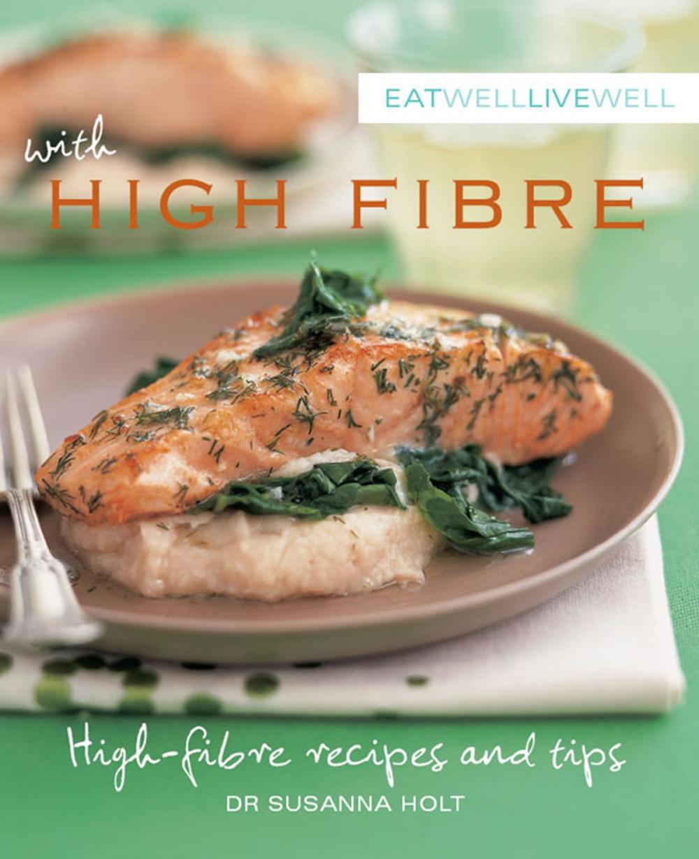 Big bigCover of Eat Well Live Well High Fibre