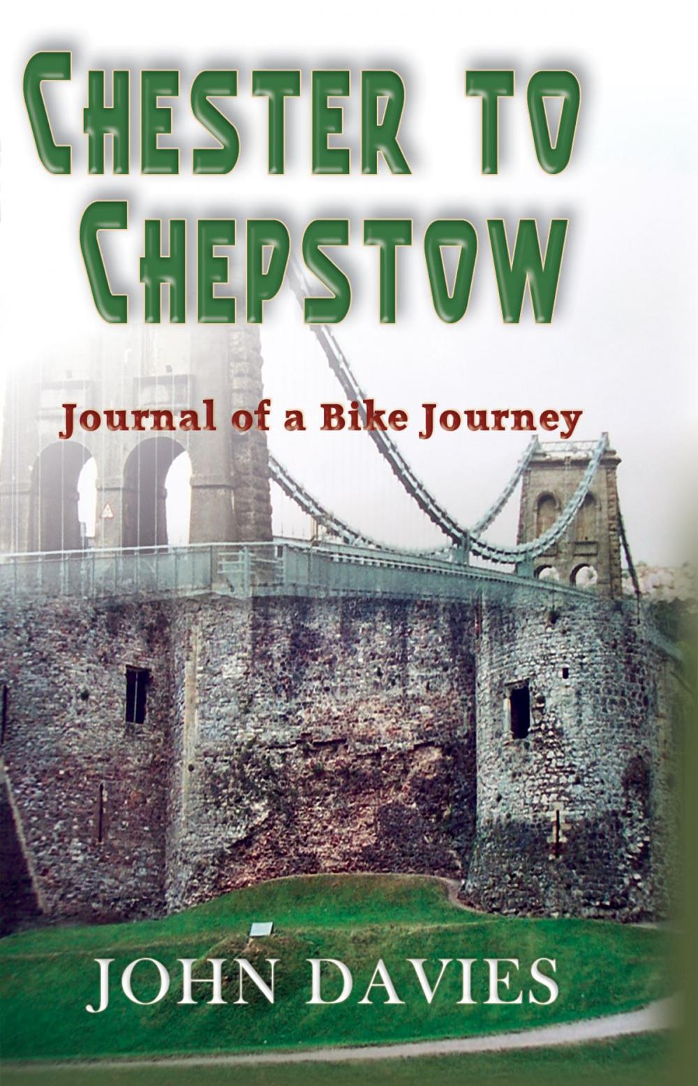 Big bigCover of Chester to Chepstow