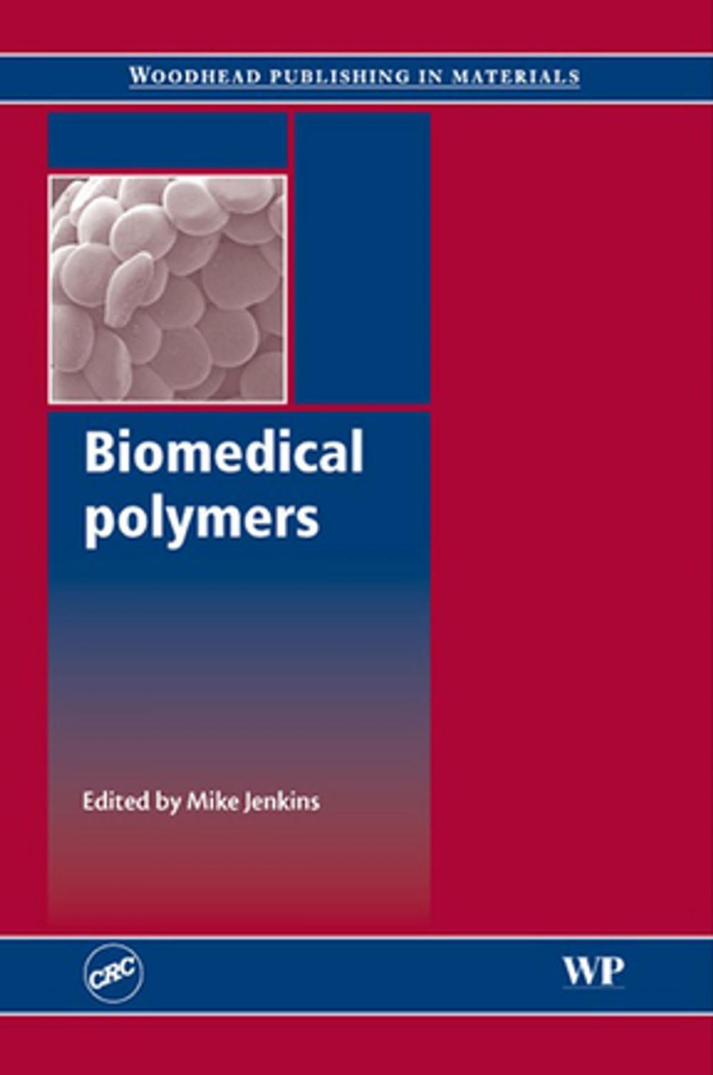 Big bigCover of Biomedical Polymers