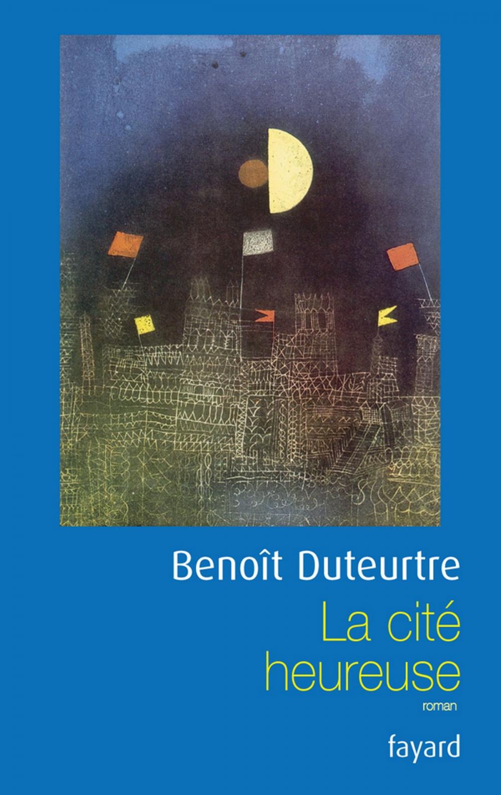 Big bigCover of La cité heureuse