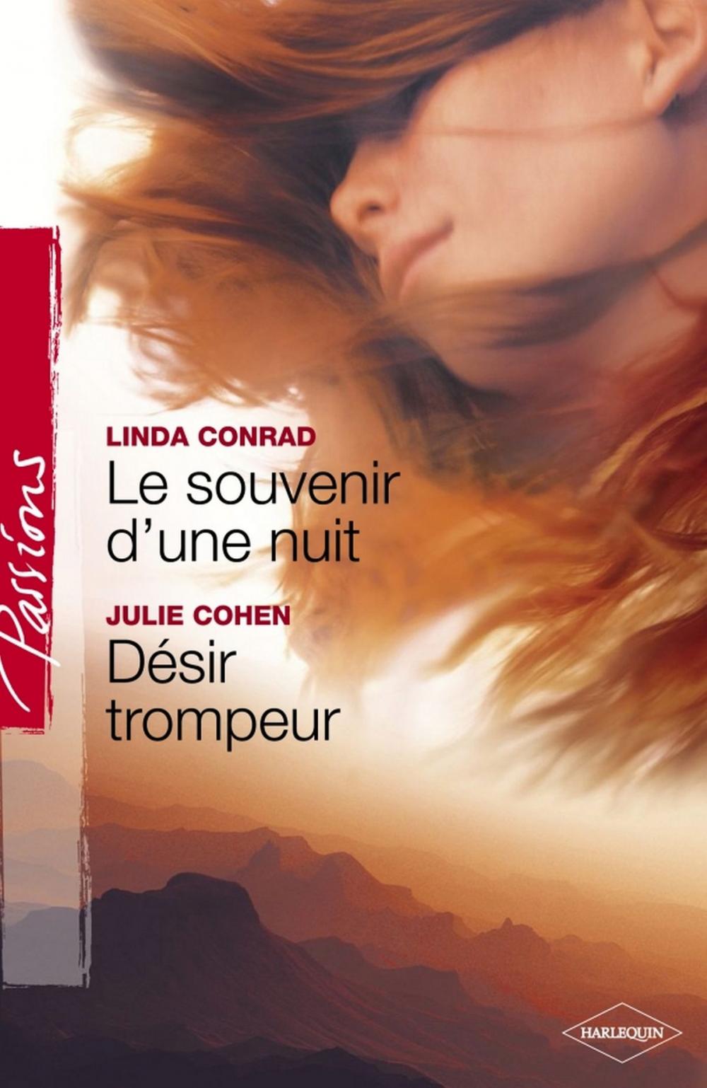 Big bigCover of Le souvenir d'une nuit - Désir trompeur (Harlequin Passions)