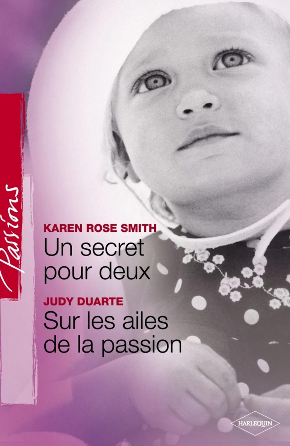 Big bigCover of Un secret pour deux - Sur les ailes de la passion (Harlequin Passions)