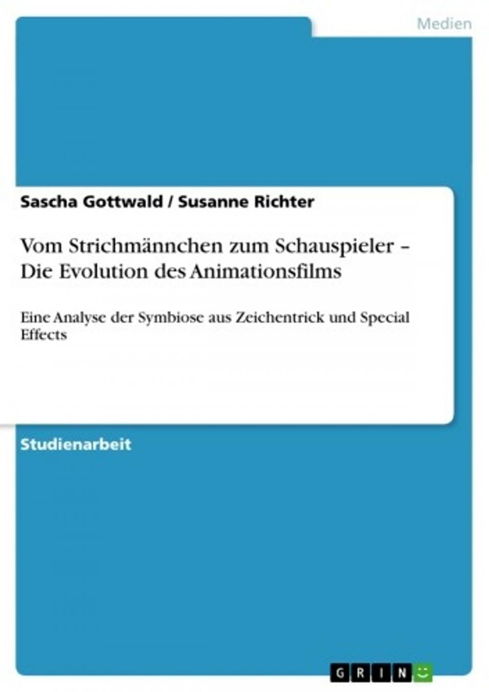 Big bigCover of Vom Strichmännchen zum Schauspieler - Die Evolution des Animationsfilms