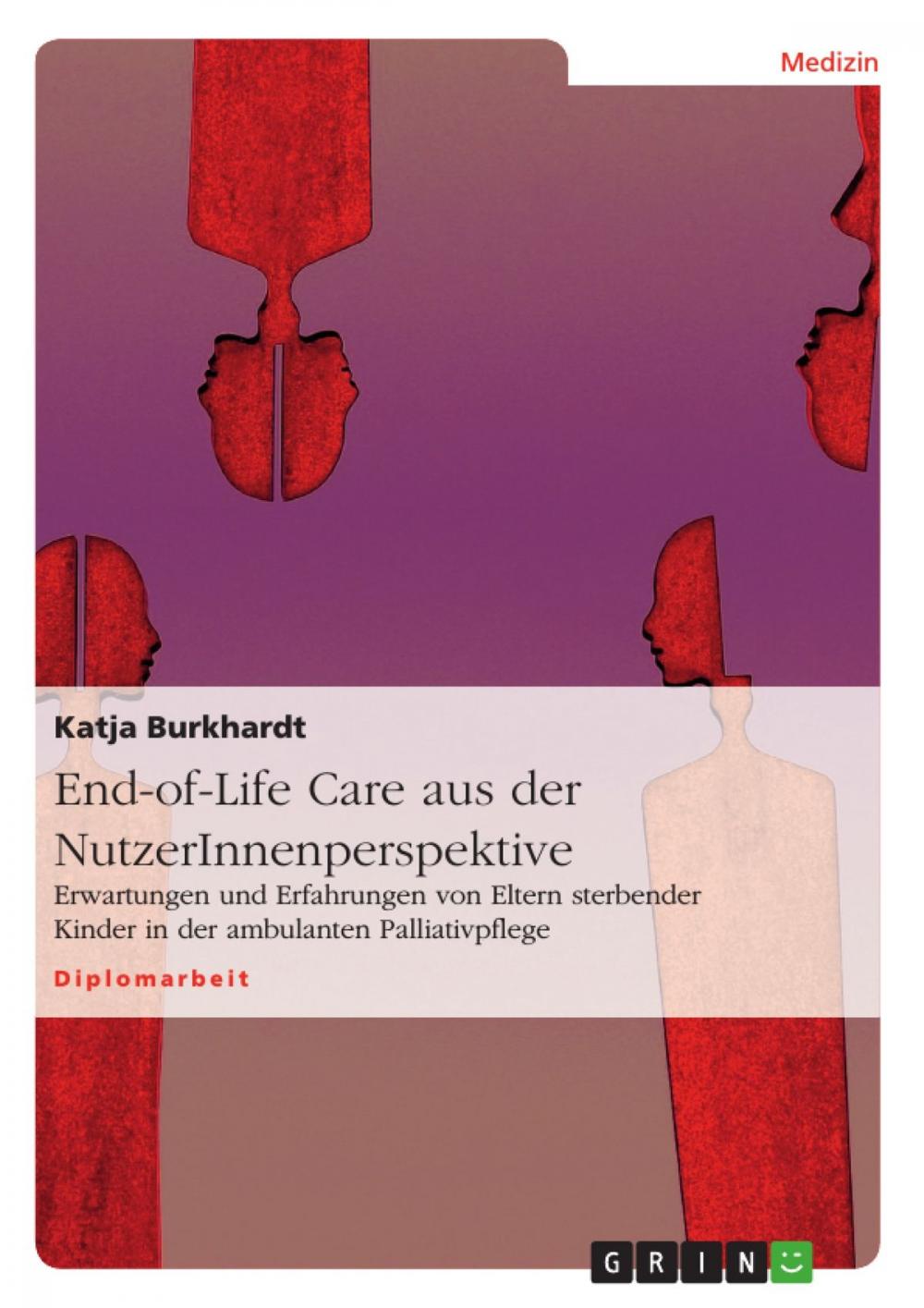 Big bigCover of End-of-Life Care aus der NutzerInnenperspektive