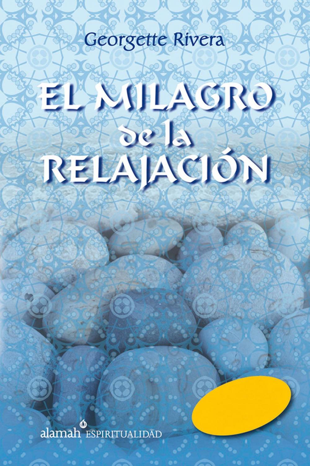 Big bigCover of El milagro de la relajación