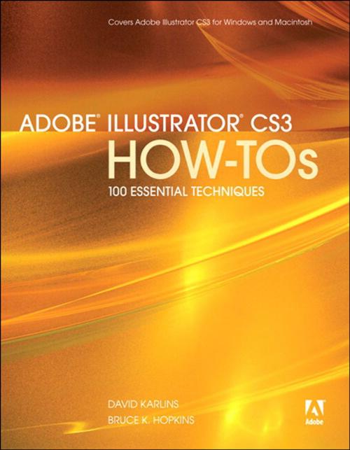 Cover of the book Adobe Illustrator CS3 How-Tos by David Karlins, Bruce K. Hopkins, Pearson Education