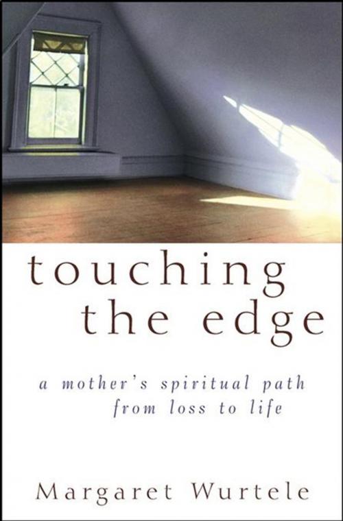 Cover of the book Touching the Edge by Margaret Wurtele, Turner Publishing Company