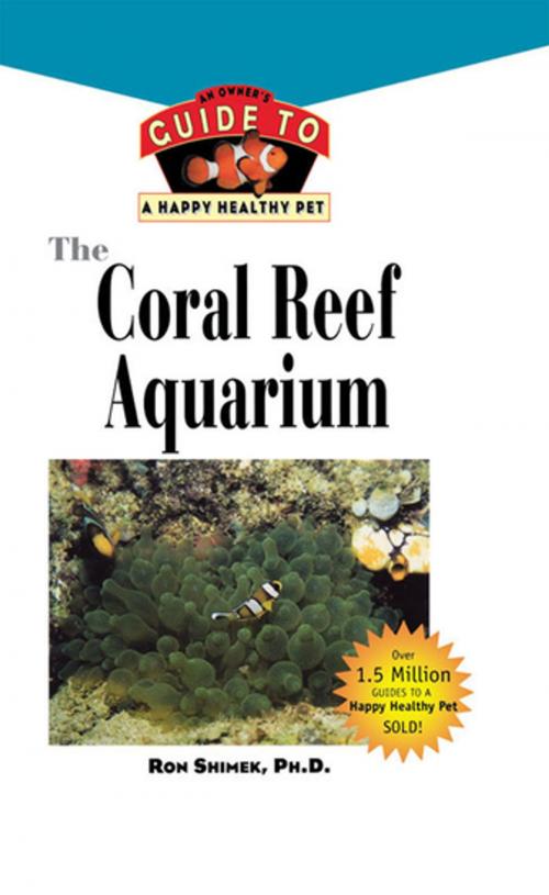 Cover of the book The Coral Reef Aquarium by Ron Shimek, Turner Publishing Co.