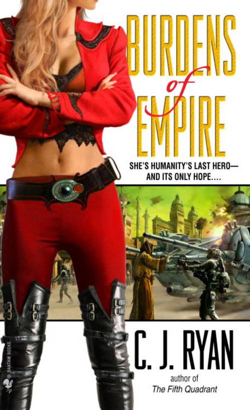 Cover of the book Burdens of Empire by C.J. Ryan, Random House Publishing Group