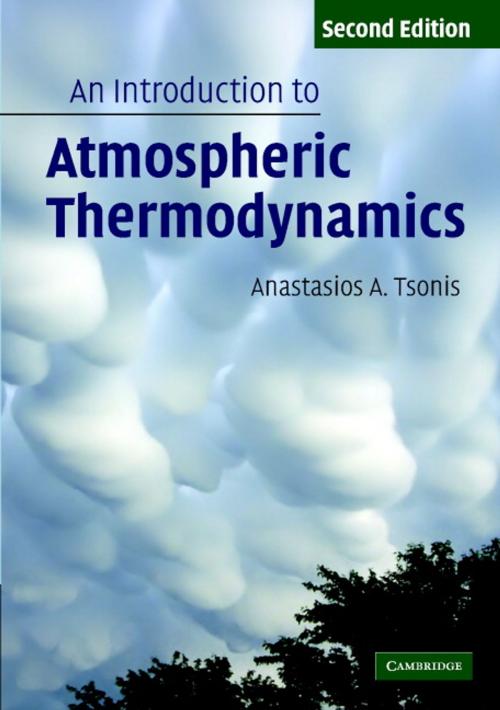Cover of the book An Introduction to Atmospheric Thermodynamics by Anastasios Tsonis, Cambridge University Press