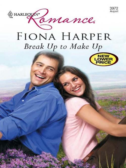 Cover of the book Break Up to Make Up by Fiona Harper, Harlequin