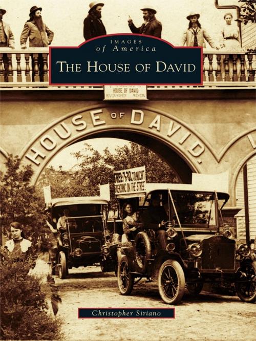 Cover of the book The House of David by Chris Siriano, Arcadia Publishing Inc.