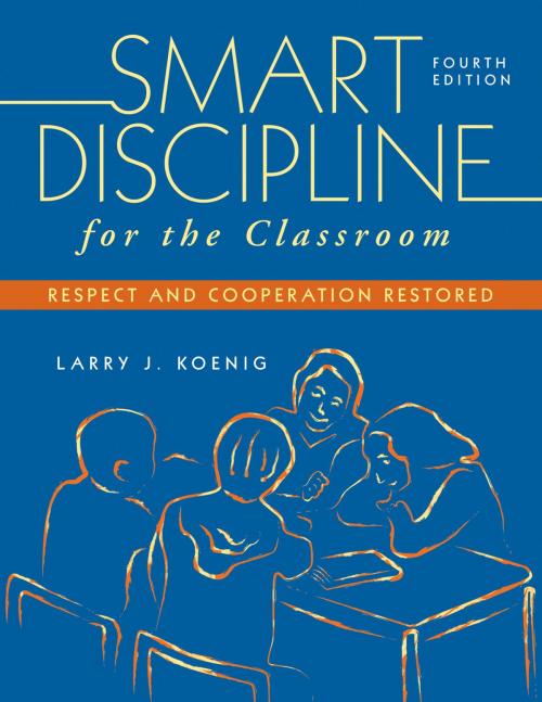 Cover of the book Smart Discipline for the Classroom by Larry J. Koenig, SAGE Publications