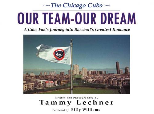 Cover of the book Our Team-Our Dream by Tammy Lechner, Triumph Books