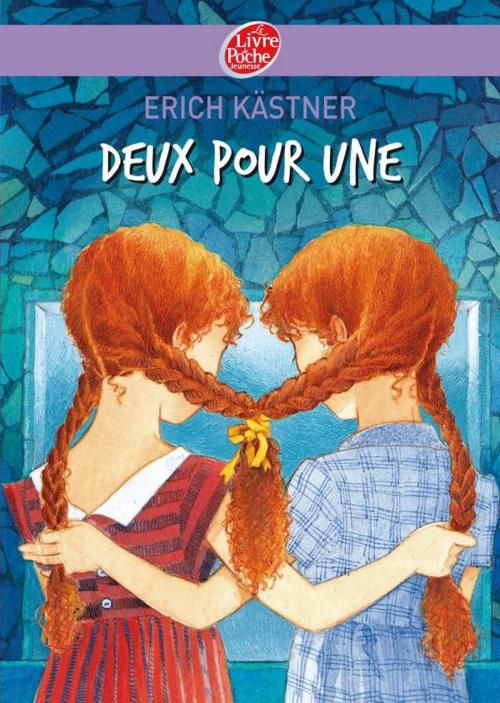 Cover of the book Deux pour une by Erich Kästner, Livre de Poche Jeunesse