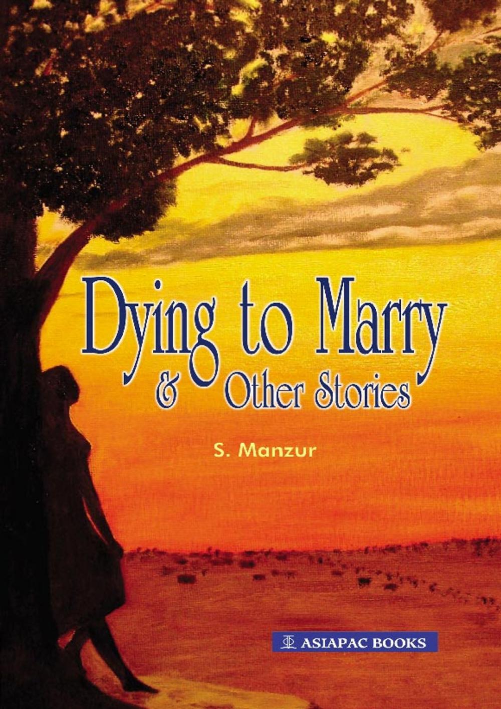 Big bigCover of Dying to Marry & Other Stories